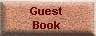 Click brick to access our on-line Guest Book. Please let us know if our website was helpful to you.